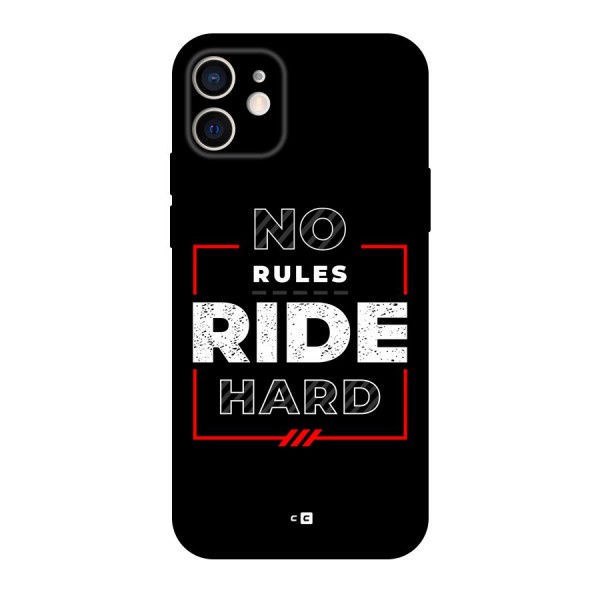 Rules Ride Hard Back Case for iPhone 12 Pro